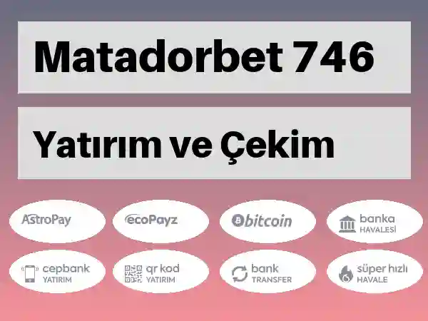 Matadorbet Mobil Para yatırma ve çekme 746